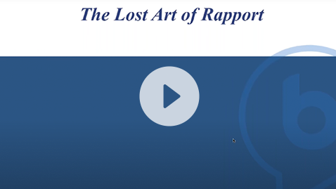 The Lost Art of Rapport